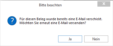 Warnung beim automatischen E-Mailversand, wenn ein Beleg erneut gedruckt wird